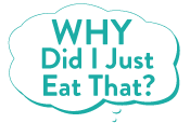 Why did I just eat that? Logo